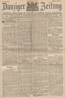 Danziger Zeitung : General-Anzeiger für Danzig sowie die nordöstlichen Provinzen. Jg.39, Nr. 22589 (27 Mai 1897) - Morgen=Ausgabe. + dod.