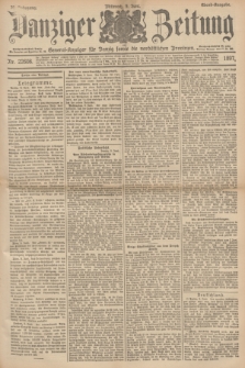 Danziger Zeitung : General-Anzeiger für Danzig sowie die nordöstlichen Provinzen. Jg.39, Nr. 22608 (9 Juni 1897) - Abend=Ausgabe. + dod.