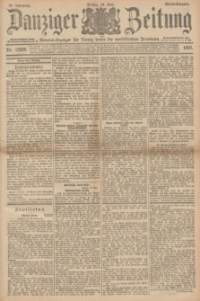 Danziger Zeitung : General-Anzeiger für Danzig sowie die nordöstlichen Provinzen. Jg.39, Nr. 22624 (18 Juni 1897) - Abend=Ausgabe. + dod.