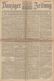 Danziger Zeitung : General-Anzeiger für Danzig sowie die nordöstlichen Provinzen. Jg.39, Nr. 22625 (19 Juni 1897) - Morgen-Ausgabe.
