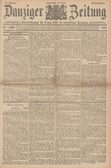 Danziger Zeitung : General-Anzeiger für Danzig sowie die nordöstlichen Provinzen. Jg.39, Nr. 22626 (19 Juni 1897) - Abend=Ausgabe. + dod.