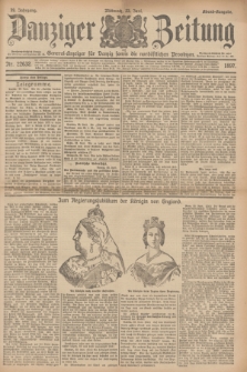 Danziger Zeitung : General-Anzeiger für Danzig sowie die nordöstlichen Provinzen. Jg.39, Nr. 22632 (23 Juni 1897) - Abend=Ausgabe. + dod.