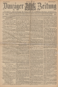Danziger Zeitung : General-Anzeiger für Danzig sowie die nordöstlichen Provinzen. Jg.39, Nr. 22642 (29 Juni 1897) - Abend=Ausgabe. + dod.