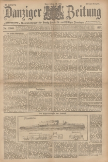 Danziger Zeitung : General-Anzeiger für Danzig sowie die nordöstlichen Provinzen. Jg.39, Nr. 22669 (15 Juli 1897) - Morgen-Ausgabe.