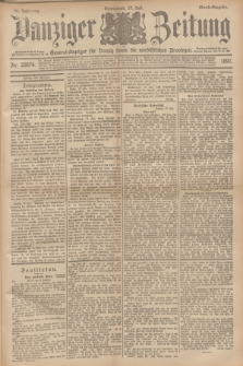Danziger Zeitung : General-Anzeiger für Danzig sowie die nordöstlichen Provinzen. Jg.39, Nr. 22674 (17. Juli 1897) - Abend-Ausgabe. + dod.