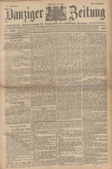 Danziger Zeitung : General-Anzeiger für Danzig sowie die nordöstlichen Provinzen. Jg.39, Nr. 22680 (21 Juli 1897) - Abend-Ausgabe. + dod.