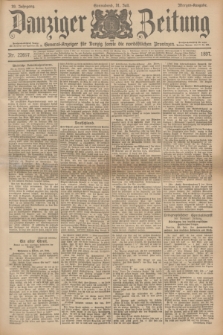 Danziger Zeitung : General-Anzeiger für Danzig sowie die nordöstlichen Provinzen. Jg.39, Nr. 22697 (31 Juli 1897) - Morgen-Ausgabe.
