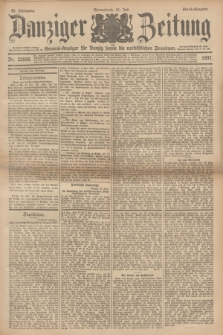 Danziger Zeitung : General-Anzeiger für Danzig sowie die nordöstlichen Provinzen. Jg.39, Nr. 22698 (31 Juli 1897) - Abend-Ausgabe. + dod.