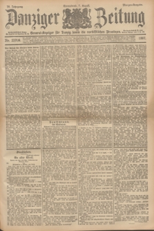 Danziger Zeitung : General-Anzeiger für Danzig sowie die nordöstlichen Provinzen. Jg.39, Nr. 22709 (7 August 1897) - Morgen-Ausgabe.