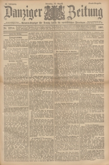 Danziger Zeitung : General-Anzeiger für Danzig sowie die nordöstlichen Provinzen. Jg.39, Nr. 22714 (10 August 1897) - Abend-Ausgabe. + dod.
