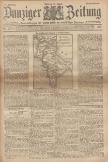 Danziger Zeitung : General-Anzeiger für Danzig sowie die nordöstlichen Provinzen. Jg.39, Nr. 22715 (11 August 1897) - Morgen-Ausgabe.
