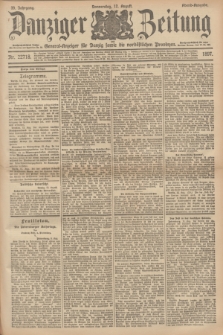 Danziger Zeitung : General-Anzeiger für Danzig sowie die nordöstlichen Provinzen. Jg.39, Nr. 22718 (12 August 1897) - Abend-Ausgabe. + dod.