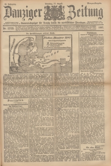 Danziger Zeitung : General-Anzeiger für Danzig sowie die nordöstlichen Provinzen. Jg.39, Nr. 22725 (17 August 1897) - Morgen-Ausgabe.