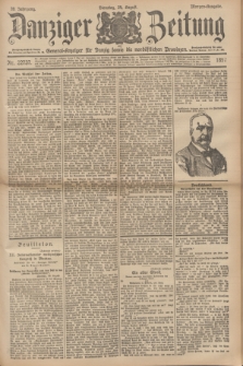Danziger Zeitung : General-Anzeiger für Danzig sowie die nordöstlichen Provinzen. Jg.39, Nr. 22737 (24 August 1897) - Morgen-Ausgabe.