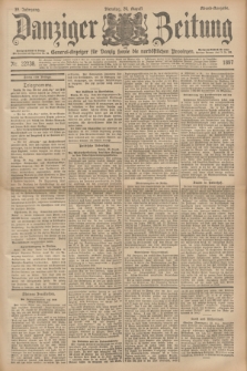 Danziger Zeitung : General-Anzeiger für Danzig sowie die nordöstlichen Provinzen. Jg.39, Nr. 22738 (24 August 1897) - Abend-Ausgabe. + dod.