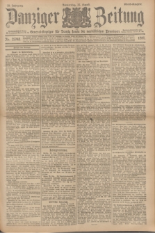 Danziger Zeitung : General-Anzeiger für Danzig sowie die nordöstlichen Provinzen. Jg.39, Nr. 22742 (26 August 1897) - Abend-Ausgabe. + dod.