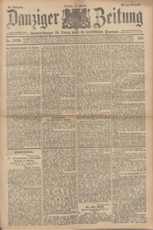 Danziger Zeitung : General-Anzeiger für Danzig sowie die nordöstlichen Provinzen. Jg.39, Nr. 22743 (27 August 1897) - Morgen-Ausgabe.