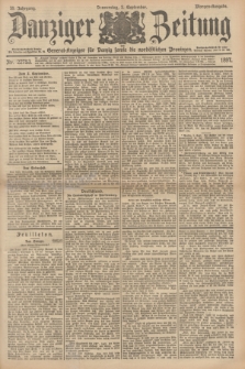 Danziger Zeitung : General-Anzeiger für Danzig sowie die nordöstlichen Provinzen. Jg.39, Nr. 22753 (2. September 1897) - Morgen -Ausgabe