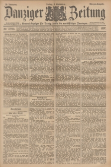 Danziger Zeitung : General-Anzeiger für Danzig sowie die nordöstlichen Provinzen. Jg.39, Nr. 22755 (3. September 1897) - Morgen-Ausgabe