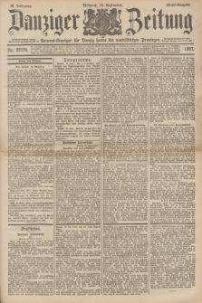 Danziger Zeitung : General-Anzeiger für Danzig sowie die nordöstlichen Provinzen. Jg.39, Nr. 22776 (15 September 1897) - Morgen Ausgabe + dod.