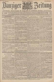 Danziger Zeitung : General-Anzeiger für Danzig sowie die nordöstlichen Provinzen. Jg.39, Nr. 22788 (21 September 1897) - Abend Ausgabe + dod.