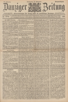 Danziger Zeitung : General-Anzeiger für Danzig sowie die nordöstlichen Provinzen. Jg.39, Nr. 22789 (23 September 1897) - Morgen-Ausgabe.