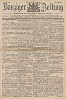Danziger Zeitung : General-Anzeiger für Danzig sowie die nordöstlichen Provinzen. Jg.39, Nr. 22790 (23 September 1897) - Abend-Ausgabe. + dod.