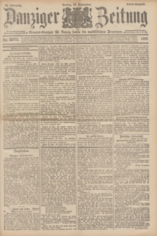 Danziger Zeitung : General-Anzeiger für Danzig sowie die nordöstlichen Provinzen. Jg.39, Nr. 22792 (24 September 1897) - Abend-Ausgabe. + dod.