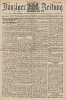Danziger Zeitung : General-Anzeiger für Danzig sowie die nordöstlichen Provinzen. Jg.39, Nr. 22795 (26 September 1897) - Morgen-Ausgabe. + dod.