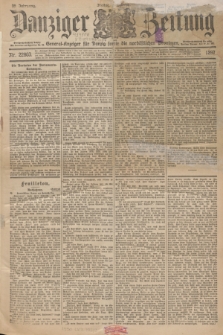 Danziger Zeitung : General-Anzeiger für Danzig sowie die nordöstlichen Provinzen. Jg.39, Nr. 22803 (1 Oktober 1897) - Abend-Ausgabe.