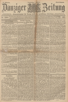 Danziger Zeitung : General-Anzeiger für Danzig sowie die nordöstlichen Provinzen. Jg.39, Nr. 22814 (7 Oktober 1897) - Abend-Ausgabe. + dod.