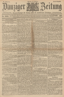 Danziger Zeitung : General-Anzeiger für Danzig sowie die nordöstlichen Provinzen. Jg.39, Nr. 22820 (11 Oktober 1897) - Abend-Ausgabe. + dod.