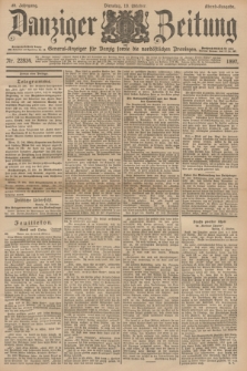 Danziger Zeitung : General-Anzeiger für Danzig sowie die nordöstlichen Provinzen. Jg.39, Nr. 22834 (19 Oktober 1897) - Abend-Ausgabe. + dod.