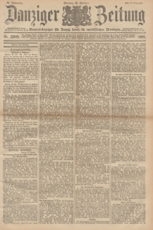 Danziger Zeitung : General-Anzeiger für Danzig sowie die nordöstlichen Provinzen. Jg.39, Nr. 22844 (25 Oktober 1897) - Abend-Ausgabe. + dod.