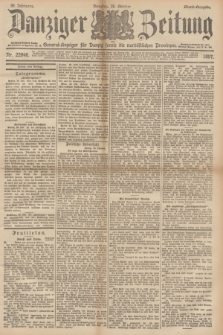 Danziger Zeitung : General-Anzeiger für Danzig sowie die nordöstlichen Provinzen. Jg.39, Nr. 22846 (26 Oktober 1897) - Abend-Ausgabe. + dod.