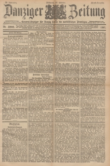 Danziger Zeitung : General-Anzeiger für Danzig sowie die nordöstlichen Provinzen. Jg.39, Nr. 22848 (27 Oktober 1897) - Abend-Ausgabe. + dod.