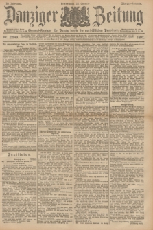 Danziger Zeitung : General-Anzeiger für Danzig sowie die nordöstlichen Provinzen. Jg.39, Nr. 22849 (28 Oktober 1897) - Morgen-Ausgabe.