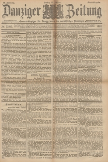 Danziger Zeitung : General-Anzeiger für Danzig sowie die nordöstlichen Provinzen. Jg.39, Nr. 22852 (29 Oktober 1897) - Abend-Ausgabe. + dod.