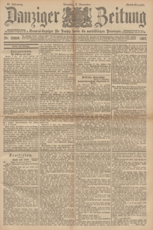 Danziger Zeitung : General-Anzeiger für Danzig sowie die nordöstlichen Provinzen. Jg.39, Nr. 22858 (2 November 1897) - Abend-Ausgabe. + dod.