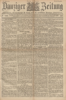 Danziger Zeitung : General-Anzeiger für Danzig sowie die nordöstlichen Provinzen. Jg.39, Nr. 22880 (15. November 1897) - Abend Ausgabe + dod.