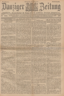 Danziger Zeitung : General-Anzeiger für Danzig sowie die nordöstlichen Provinzen. Jg.39, Nr. 22884 (18. November 1897) - Abend Ausgabe + dod.