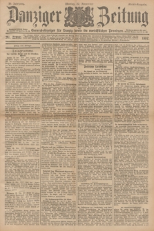 Danziger Zeitung : General-Anzeiger für Danzig sowie die nordöstlichen Provinzen. Jg.39, Nr. 22890 (22. November 1897) - Abend-Ausgabe + dod.