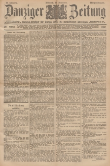 Danziger Zeitung : General-Anzeiger für Danzig sowie die nordöstlichen Provinzen. Jg.39, Nr. 22893 (24 November1897) - Morgen-Ausgabe.