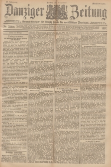 Danziger Zeitung : General-Anzeiger für Danzig sowie die nordöstlichen Provinzen. Jg.39, Nr. 22898 (26 November 1897) - Abend-Ausgabe. + dod.