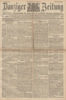Danziger Zeitung : General-Anzeiger für Danzig sowie die nordöstlichen Provinzen. Jg.39, Nr. 22900 (27. November 1897) - Abend Ausgabe + dod.
