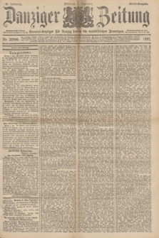 Danziger Zeitung : General-Anzeiger für Danzig sowie die nordöstlichen Provinzen. Jg.39, Nr. 22906 (1 Dezember 1897) - Abend-Ausgabe. + dod.