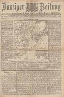 Danziger Zeitung : General-Anzeiger für Danzig sowie die nordöstlichen Provinzen. Jg.39, Nr. 22921 (10 Dezember 1897) - Morgen-Ausgabe.