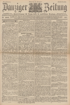 Danziger Zeitung : General-Anzeiger für Danzig sowie die nordöstlichen Provinzen. Jg.39, Nr. 22930 (15 Dezember 1897) - Abend-Ausgabe. + dod.