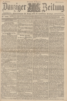 Danziger Zeitung : General-Anzeiger für Danzig sowie die nordöstlichen Provinzen. Jg.39, Nr. 22936 (18 Dezember 1897) - Abend-Ausgabe. + dod.
