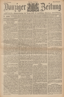 Danziger Zeitung : General-Anzeiger für Danzig sowie die nordöstlichen Provinzen. Jg.40, Nr. 22958 (3 Januar 1898) - Abend-Ausgabe. + dod.